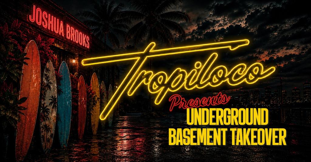 🪩🌴 TROPILOCO MANCHESTER PRESENTS : UNDERGROUND BASEMENT TAKEOVER - A-LEVEL RESULTS NIGHT SPECIAL 🌴🪩 13th AUGUST @ JOSHUA BROOKS