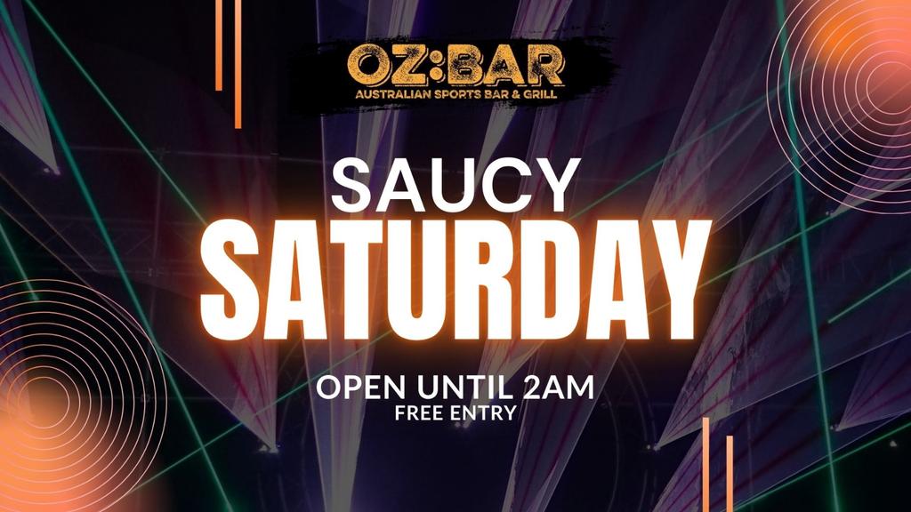 SAUCY Saturday | OZ:BAR