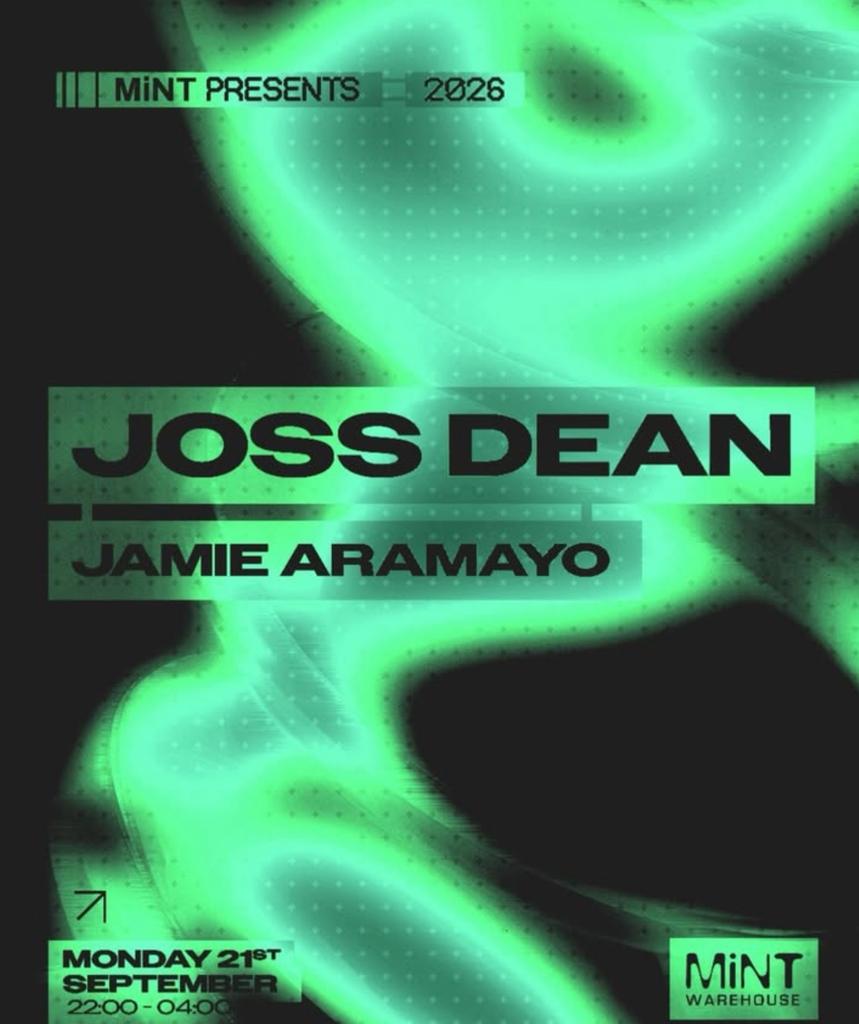 Mint Presents Joss Dean, Jamie Aramayo