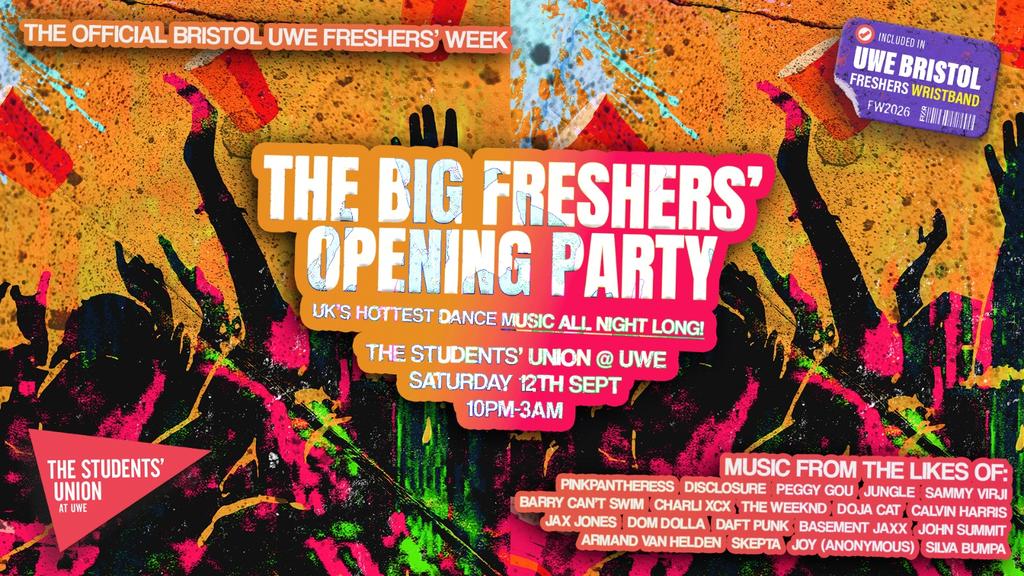 UWE Bristol Official Freshers | The Big Freshers' Opening Party