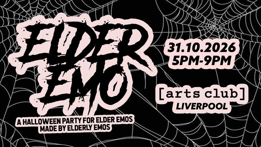 Elder Emo Halloween Party (Liverpool)