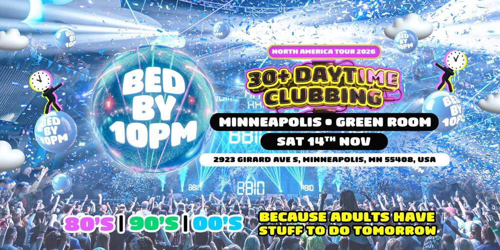 Bed By 10pm - Minneapolis