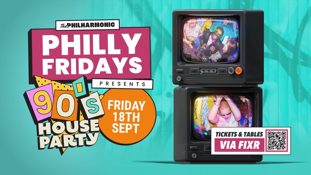 Philly Friday: 90s House Party