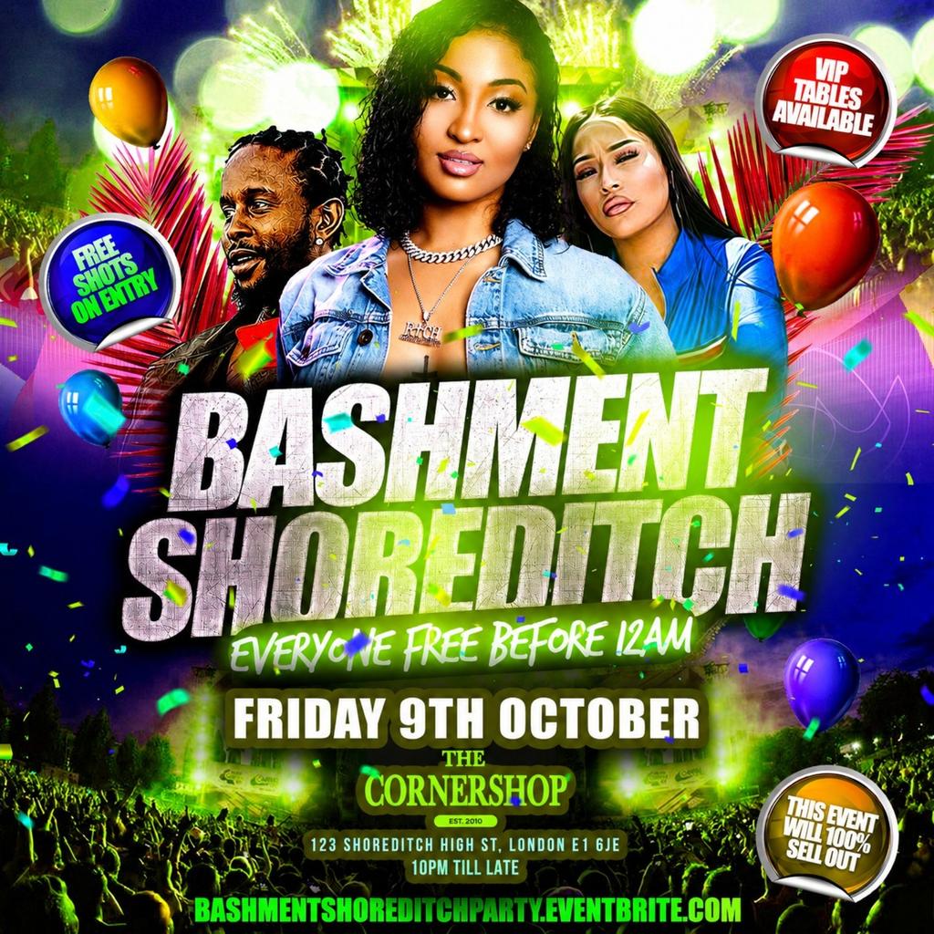 Bashment Shoreditch Party - Free Before Midnight