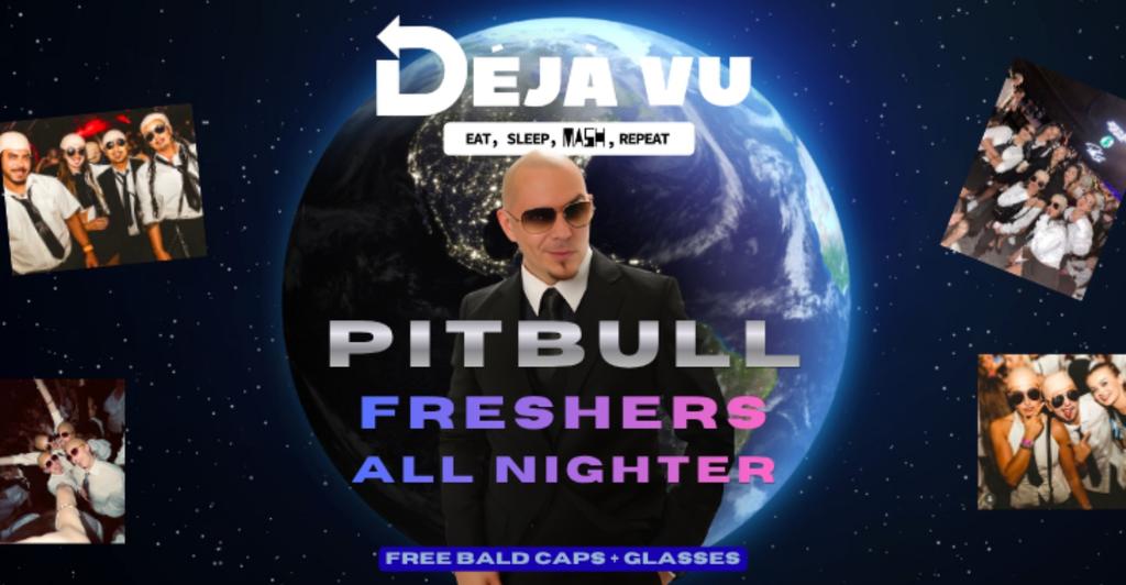 Pitbull Freshers All Nighter
