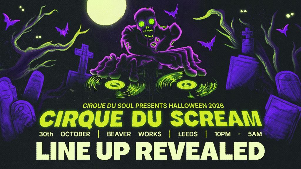 Cirque Du Soul: Leeds // Halloween Special
