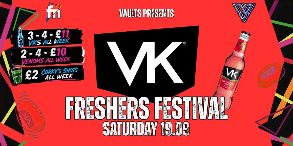 Saturday FRESHERS VK FESTIVAL