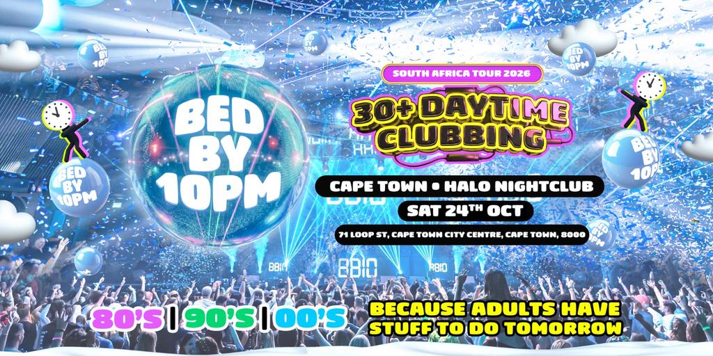 Bed By 10pm - Cape Town
