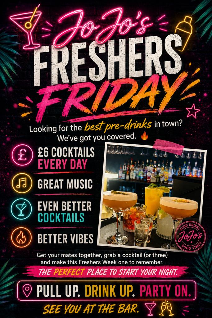 FRESHERS FRIDAYS £6 COCKTAILS!!!