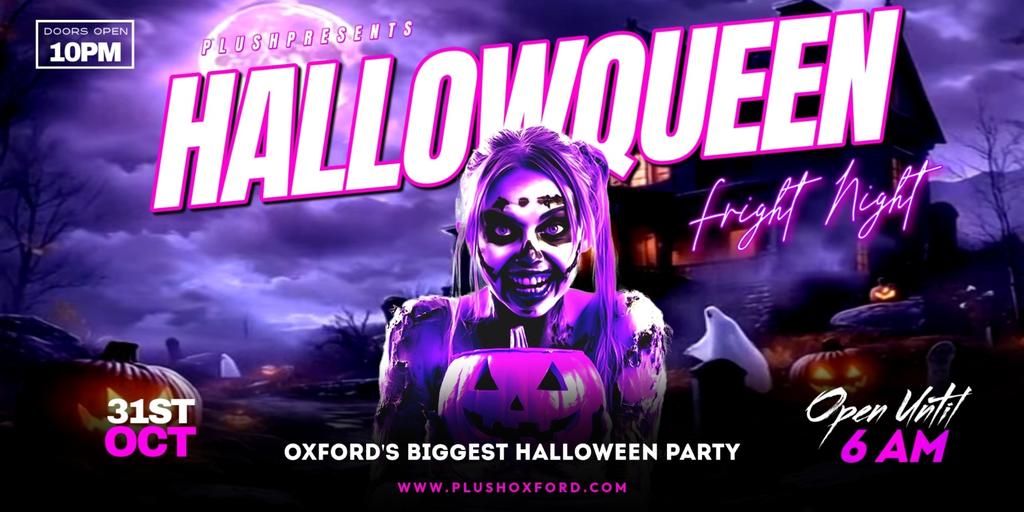 HALLOWQUEEN - Oxford's Biggest Halloween Party
