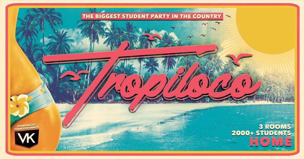 π΄πͺ© TROPILOCO LEEDS πͺ©π΄ Β£3.50 DOUBLE VOKDA PRE 12:30 & 3 ROOMS OF MUSIC // EVERY FRIDAY @ HOME π