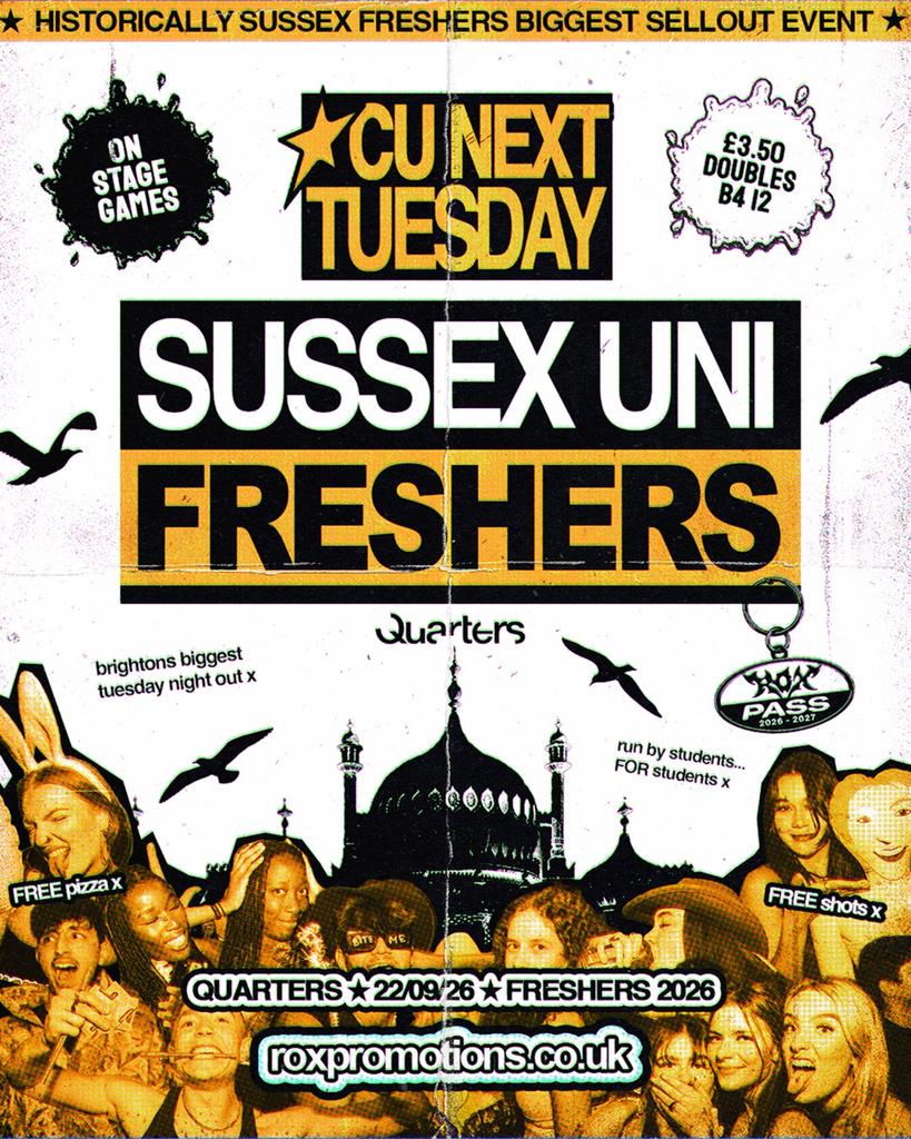 C U NEXT TUESDAY | SUSSEX UNI FRESHERS INITIATION | 22/09