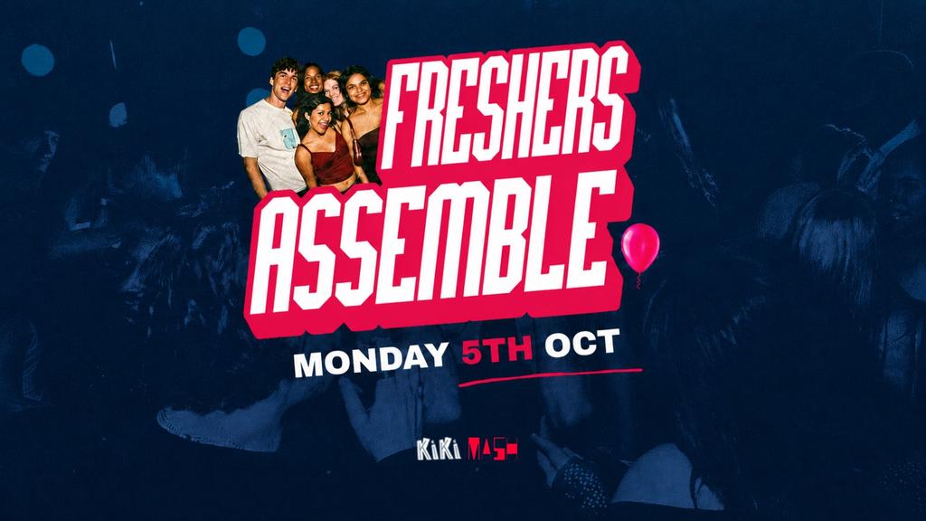 Freshers Assemble  The Cam Uni Freshers Opening Party