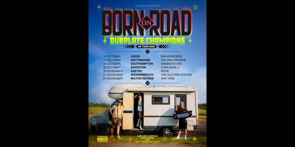 BORN ON ROAD | DUBPLATE CHAMPIONS TOUR | 20.11.26 | Move Exeter