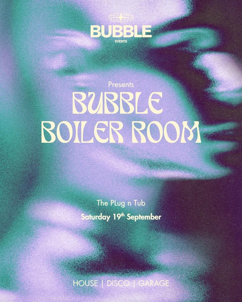 The Bubble Boiler Room - BBL034