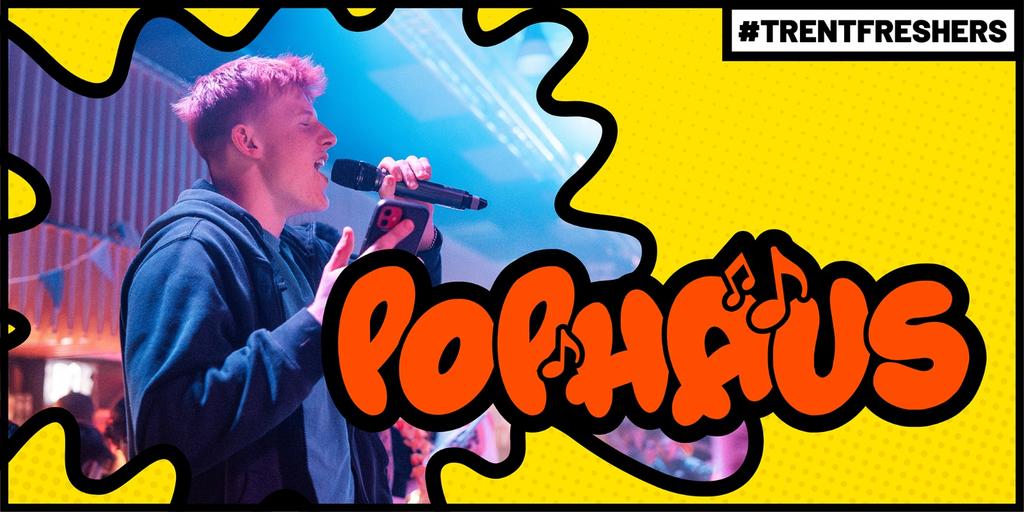 #TrentFreshers - Pophaus: Steins & Singalongs