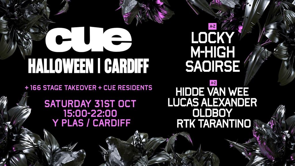 CUE - Cardiff: Halloween w. Locky, Saoirse & more