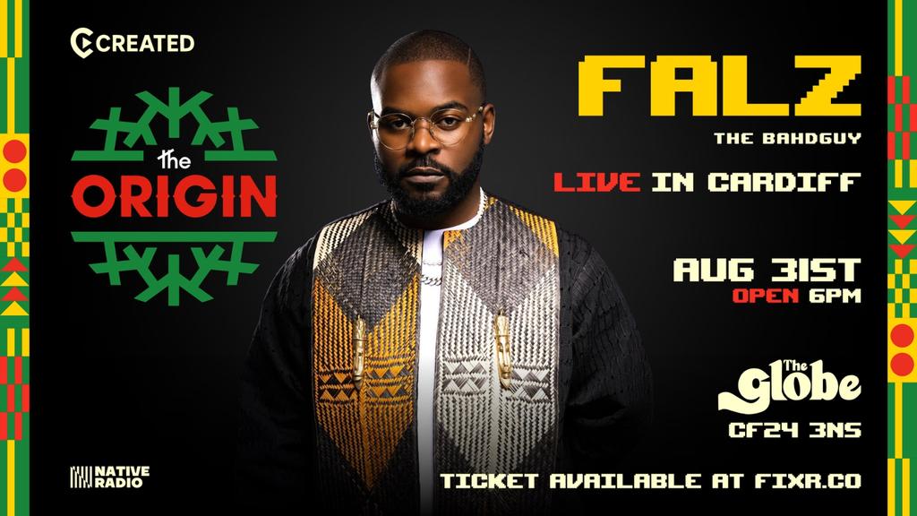 THE ORIGIN - FALZ THE BAHD GUY LIVE IN CARDIFF