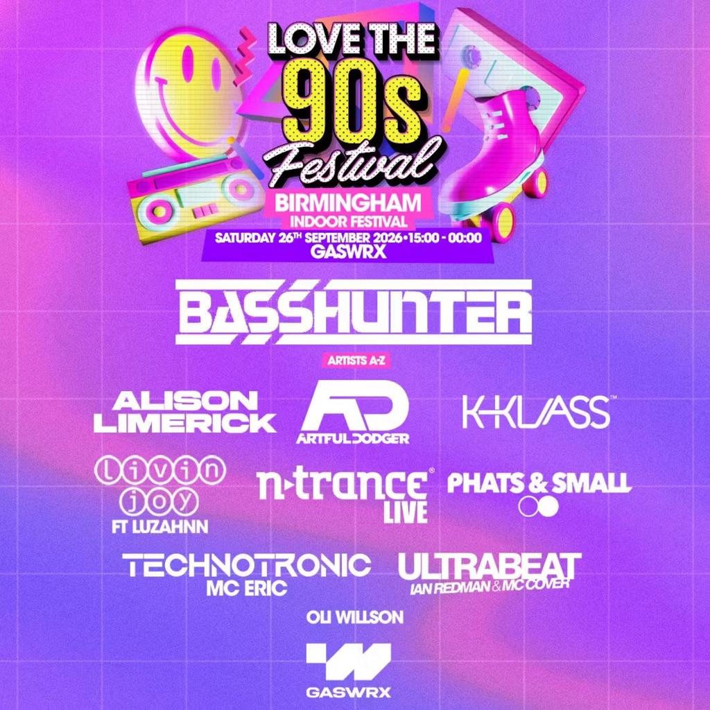BASSHUNTER & MORE | Love the 90s Fest | GASWRX, Birmingham