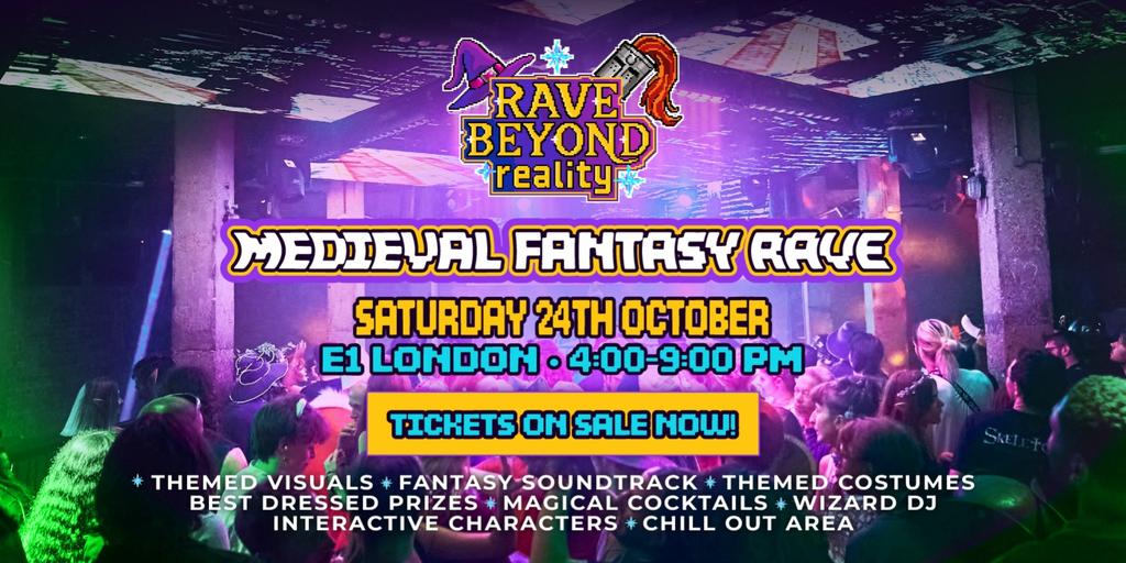 Rave Beyond Reality ✦ Medieval Fantasy Day Rave