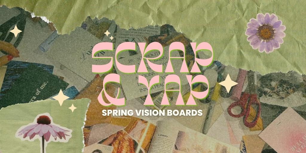 Scrap & Yap: Spring Visionboards