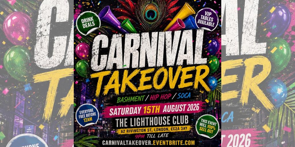 Carnival Takeover - Everyone Free Before 12AM