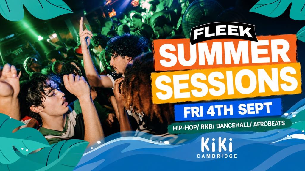 FLEEK FRIDAYS - SUMMER SESSIONS
