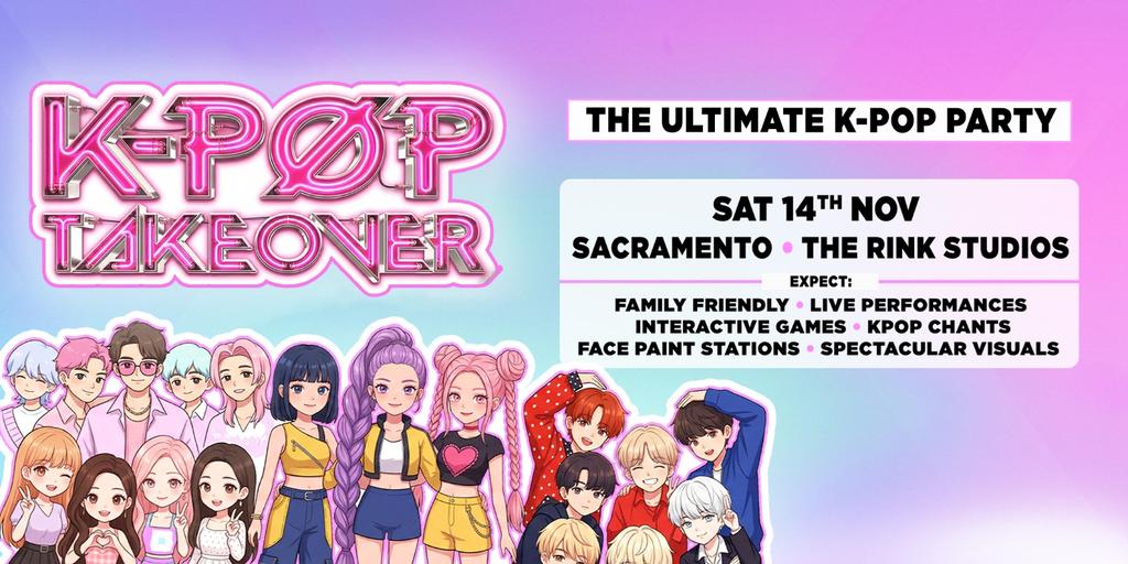 K-Pop Takeover - Sacramento