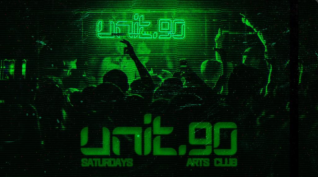 🧪 UNIT.90 MOVE IN SATURDAY @ ARTS CLUB 🧪 LIVERPOOL'S BIGGEST SUPERCLUB - 3 FLOORS INC. 360 RAVE CAGE