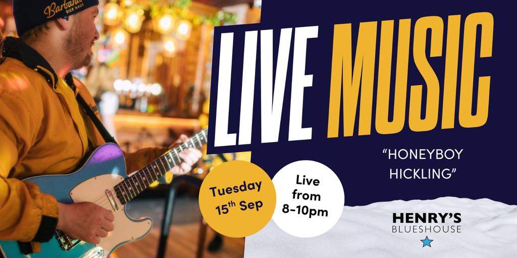Henry Blues - Honeyboy Hickling LIVE!