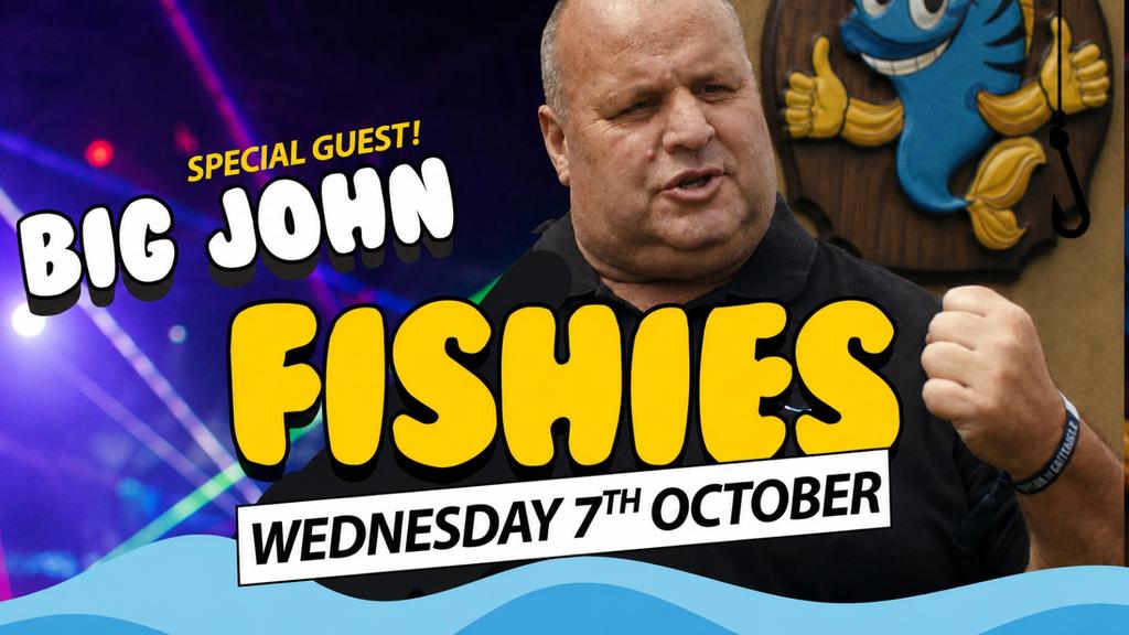 Fishies Leeds Week 2 Special Ft BIG JOHN (BOSH)