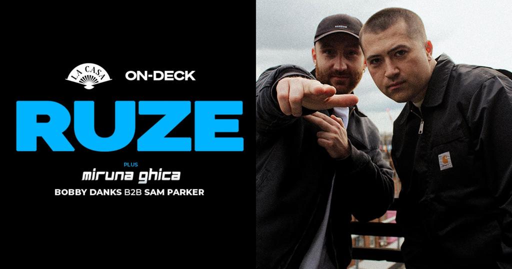 La Casa presents: RUZE