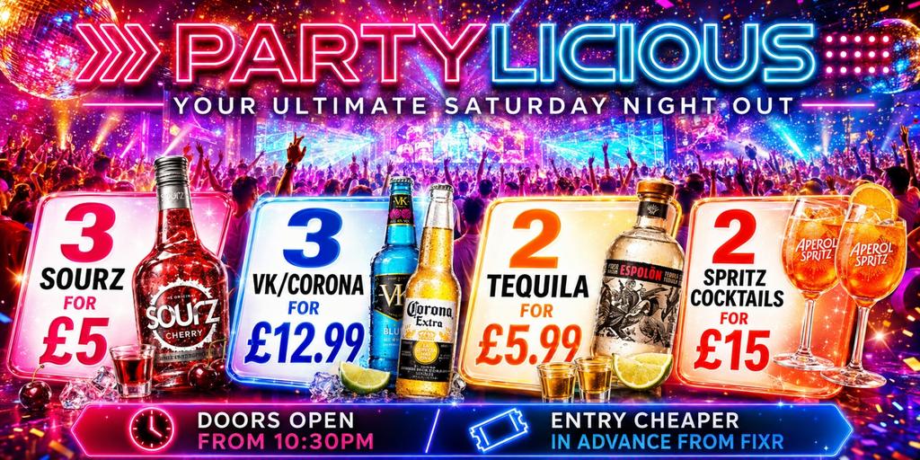 PARTYLICIOUS - Your Ultimate Saturday Night Out