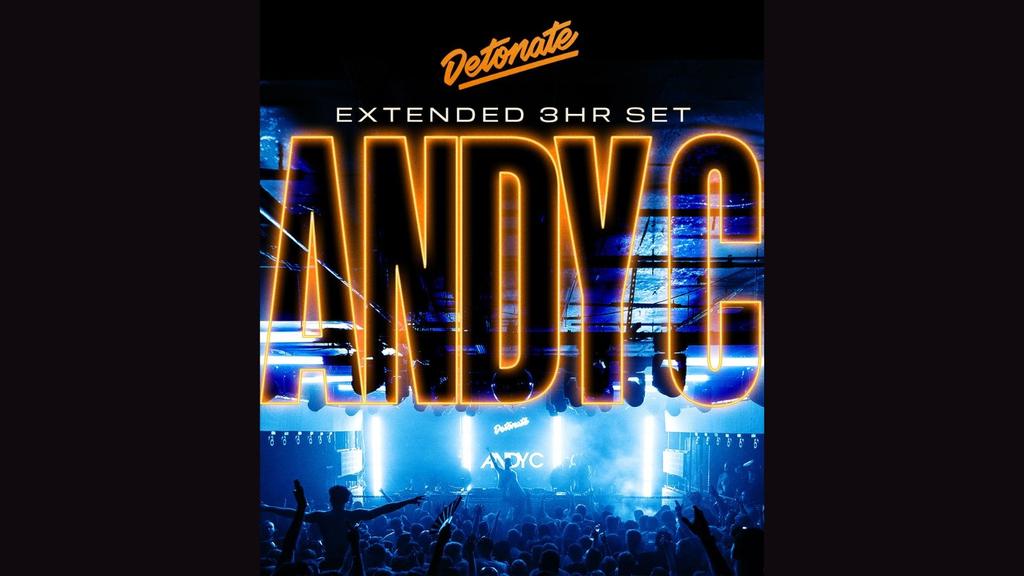 Detonate: ANDY C - 3hr set