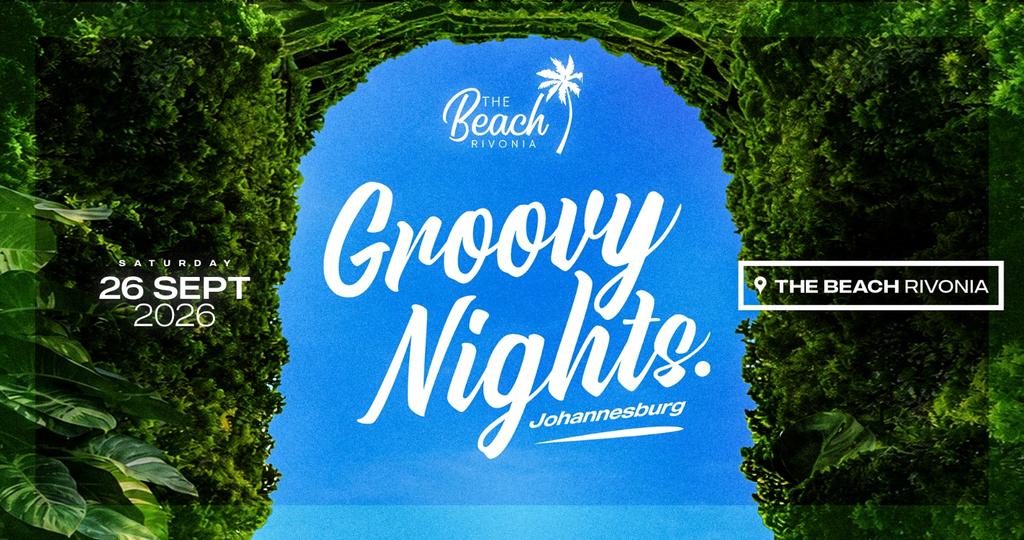 GROOVY NIGHTS JOHANNESBURG