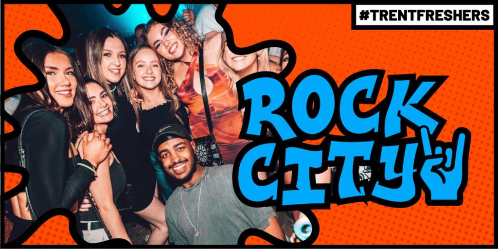 #TrentFreshers - Rock City