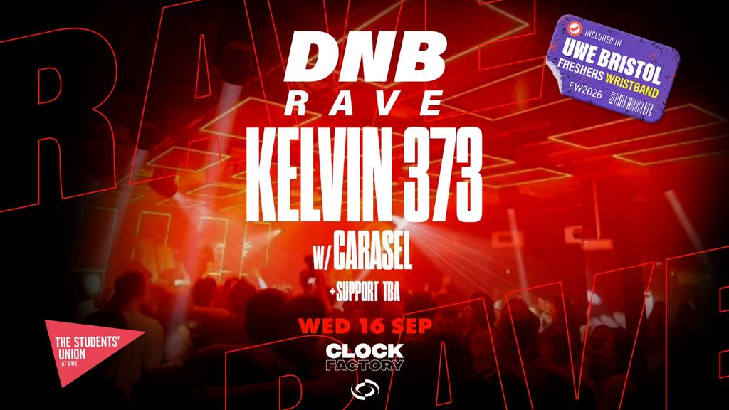 UWE Bristol Official Freshers | DNB Rave w/ Kelvin 373