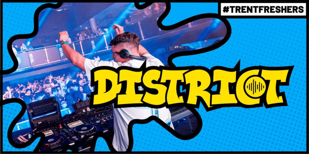 #TrentFreshers - District