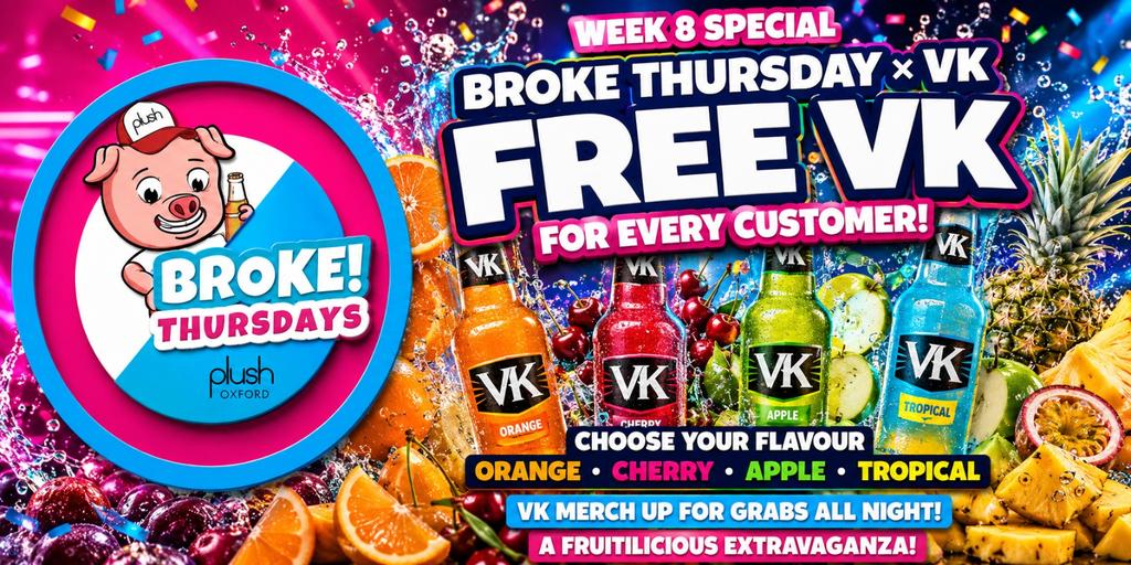 BROKE THURSDAYS - Week 8 - FREE VK SPECIAL!