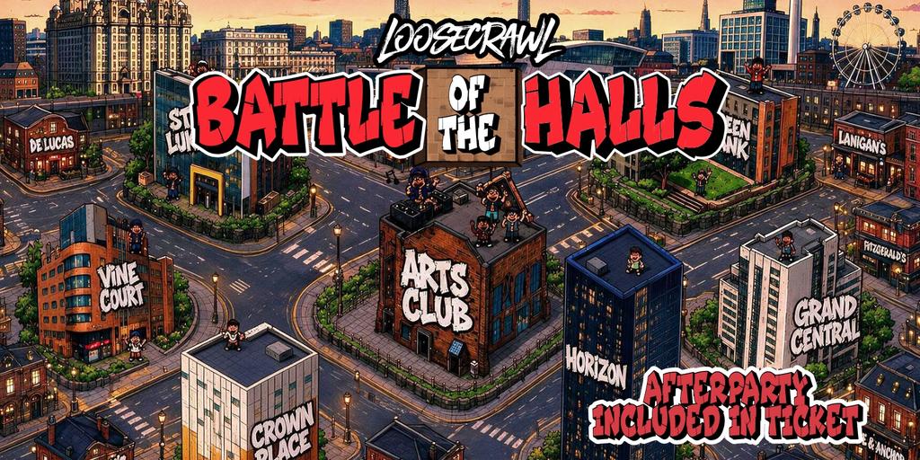 🥊🏃🏽‍♀️ LOOSECRAWL LIVERPOOL - BATTLE OF THE HALLS 🏫🥊 UK'S BIGGEST STUDENT BAR CRAWL FOR 9 YEARS — 12 BARS & CLUBS OVER 9 HOURS | 20th SEPT