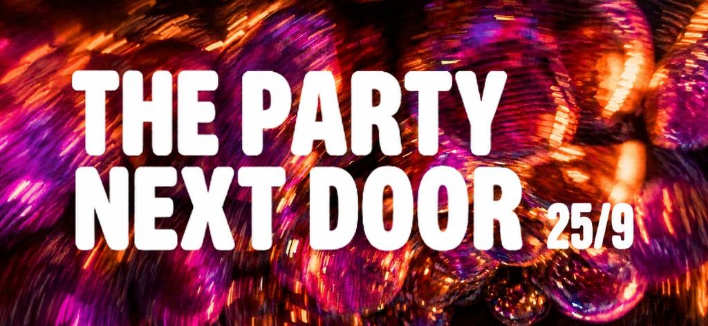 5STAR SOUNDS presents: ThePartyNextDoor
