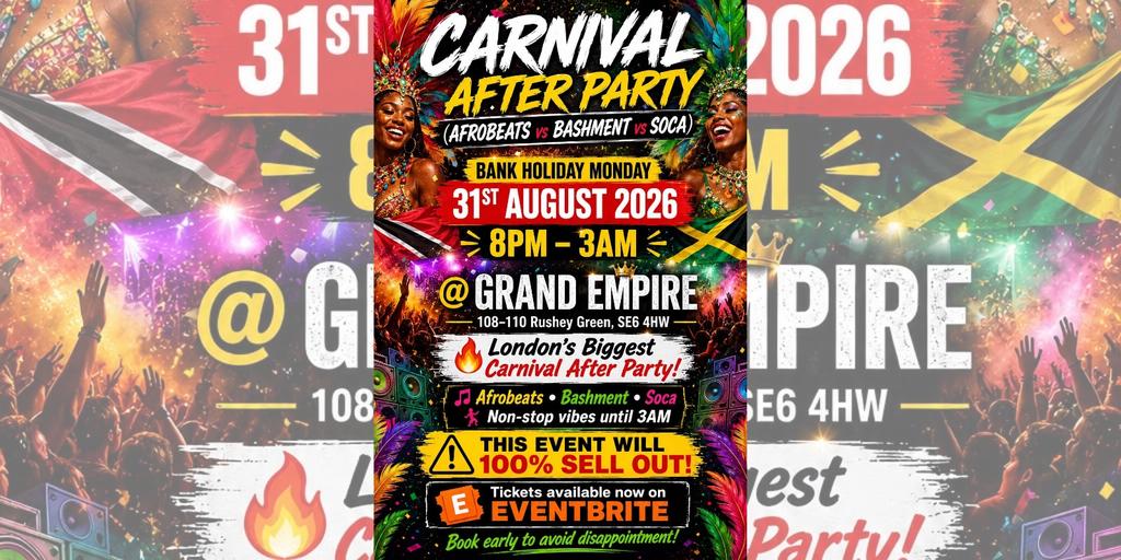 CARNIVAL AFTER PARTY - BASHMENT vs SOCA vs AFROBEATS