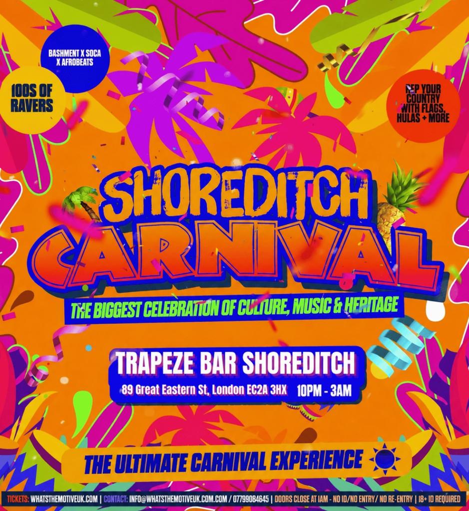 SHOREDITCH CARNIVAL - London's Biggest Carnival Party