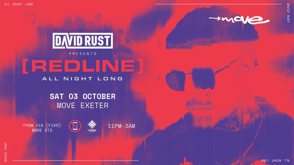 DAVID RUST presents [REDLINE] - All Night Long | 03.10.26 | Move Exeter