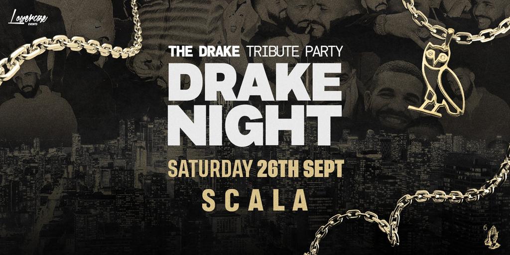 DRAKE NIGHT at SCALA! LONDON FRESHERS WEEK 2026
