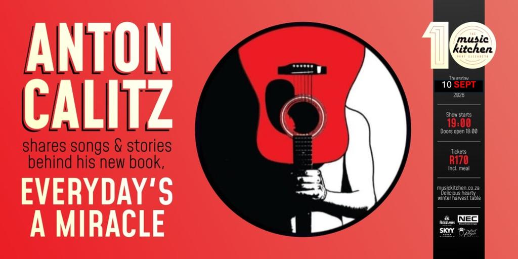 Anton Calitz - Songs and stories behind his book "Everyday's a miracle"
