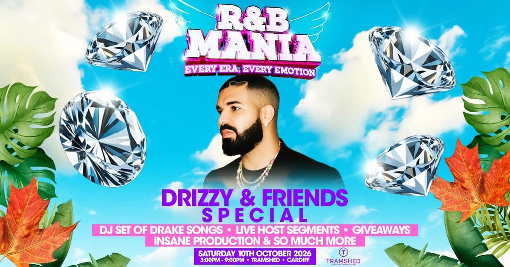 RNB MANIA | Cardiff's R&B Festival | Drizzy & Friends