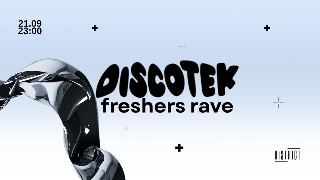 Discotek Freshers Welcome Rave