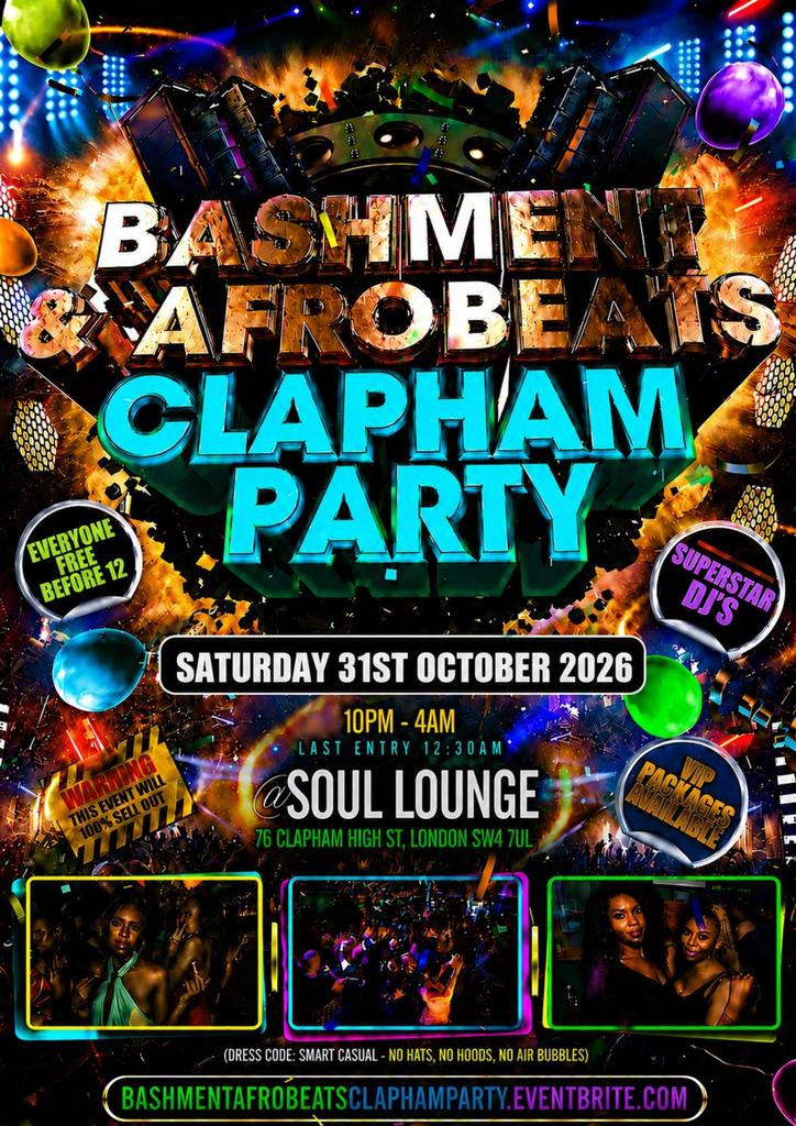 Bashment & Afrobeats Clapham Party Free Before 12AM