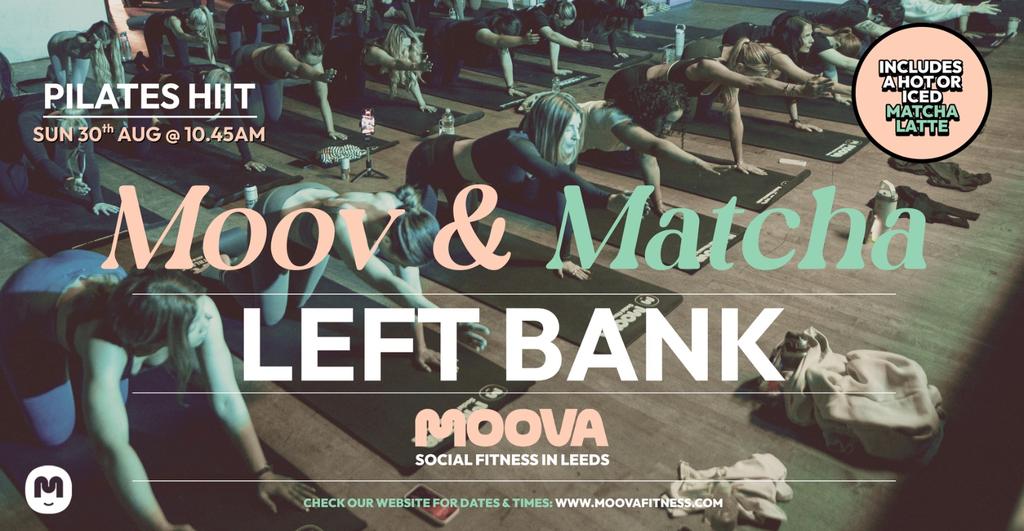 PILATES HIIT w/ Louise: MOOV & MATCHA - Sun 30th Aug @ 10.45am